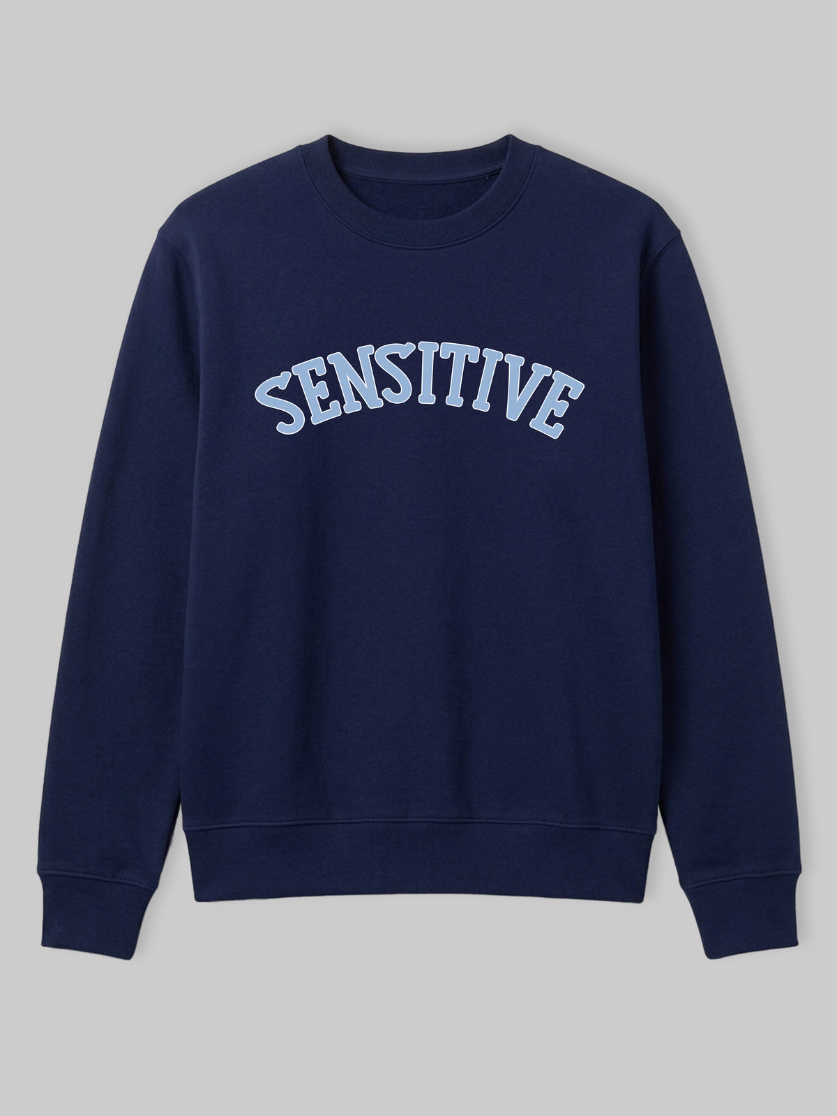 Sensitive Sweatshirt - I