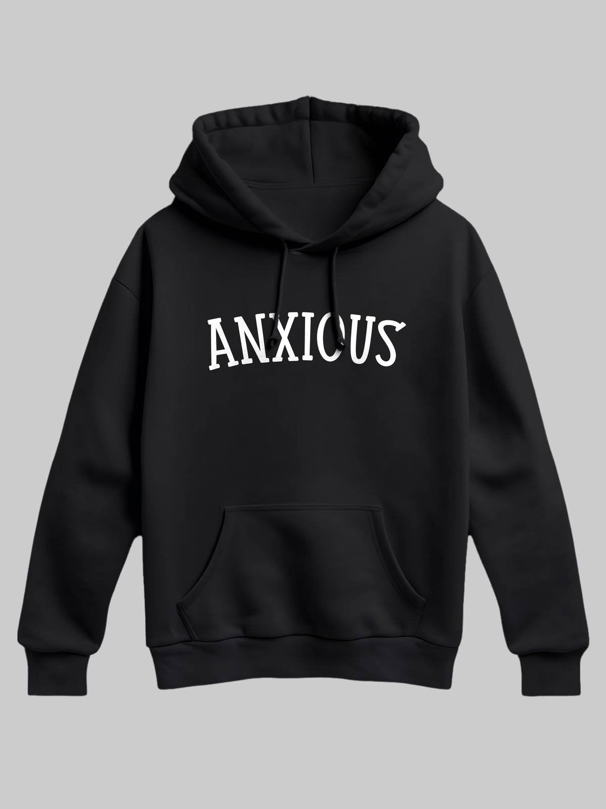 Anxious Hoodie - I