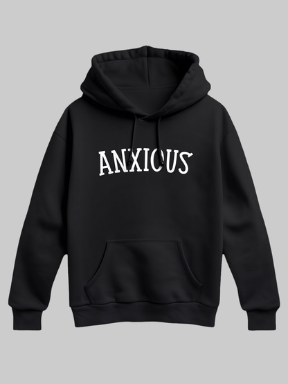 Anxious Hoodie - I
