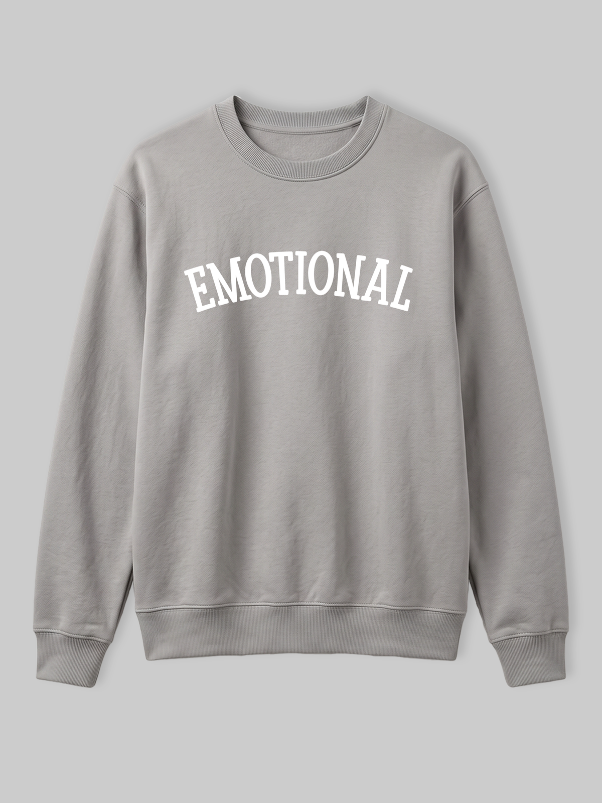 Emotional Sweatshirt - I